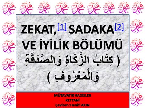 ZEKAT, SADAKA VE İYİLİK BÖLÜMÜ