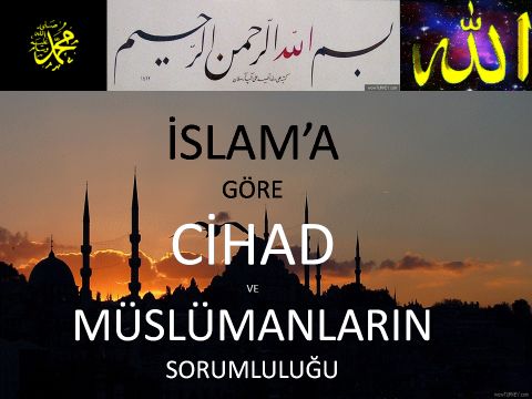 İSLAMDA CİHAT KAVRAMI