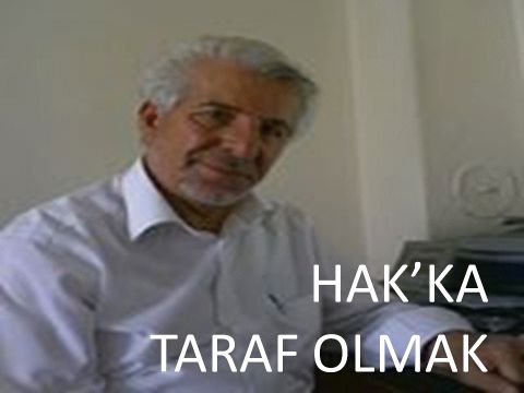 HAK'KA TARAF OLMAK