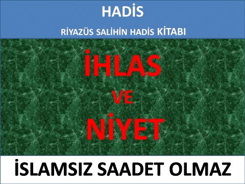 İHLAS VE  NİYET