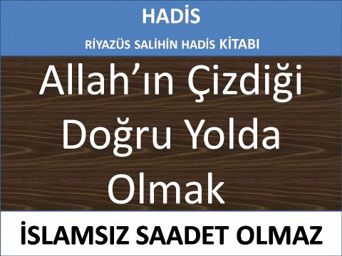 Allah’ın Çizdiği Doğru Yolda Olmak 