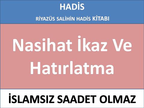 Nasihat İkaz Ve Hatırlatma