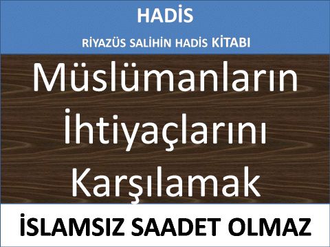 Müslümanların İhtiyaçlarını Karşılamak