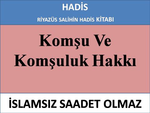 Komşu Ve Komşuluk Hakkı