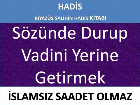 Sözünde Durup Vadini Yerine Getirmek