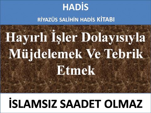 Hayırlı İşler Dolayısıyla Müjdelemek Ve Tebrik Etmek