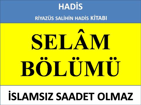 SELÂM BÖLÜMÜ