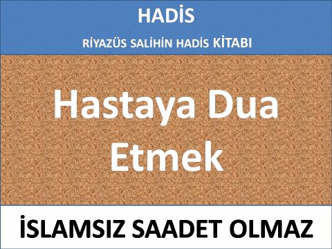  Hastaya Dua Etmek 