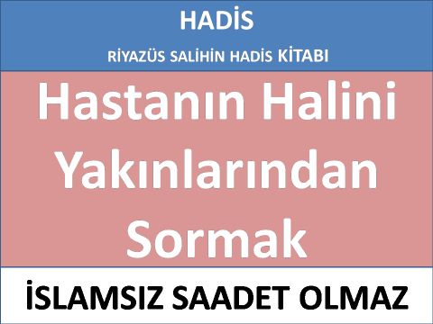 Hastanın Halini Yakınlarından Sormak 