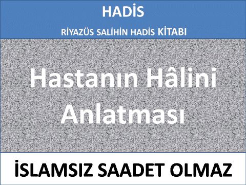 Hastanın Hâlini Anlatması 