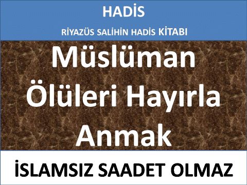 Müslüman Ölüleri Hayırla Anmak