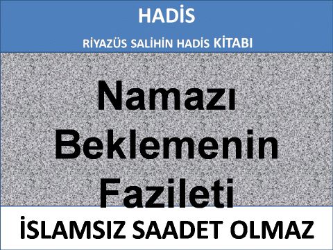 Namazı Beklemenin Fazileti