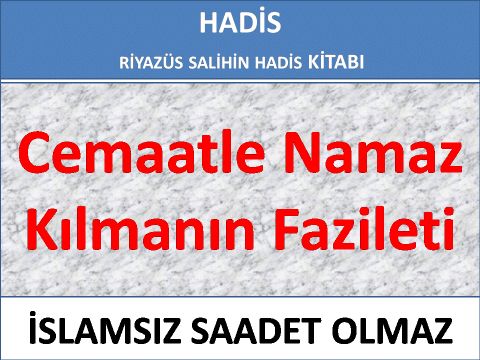 Cemaatle Namaz Kılmanın Fazileti