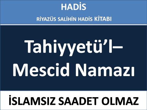 Tahiyyetü’l–Mescid Namazı 