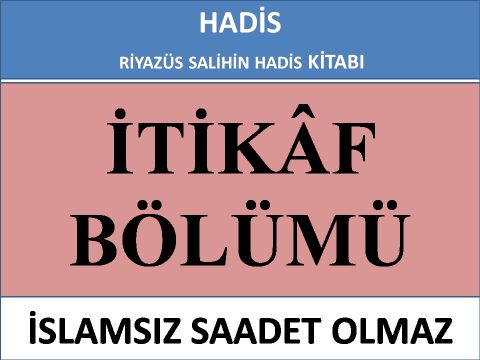 İTİKÂF BÖLÜMÜ