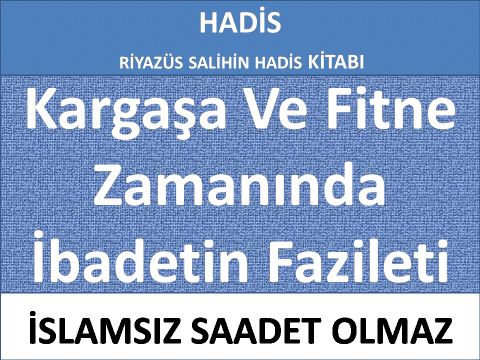 argaşa Ve Fitne Zamanında İbadetin Fazileti