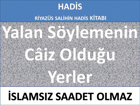 Yalan Söylemenin Câiz Olduğu Yerler