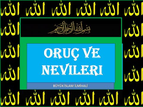 ORUCUN NEVİLERİ