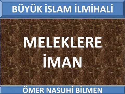 MELEKLERE İMAN