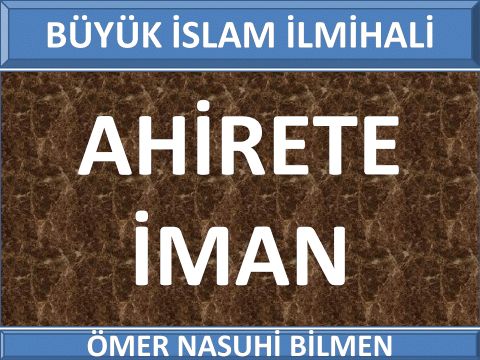  AHİRETE İMAN