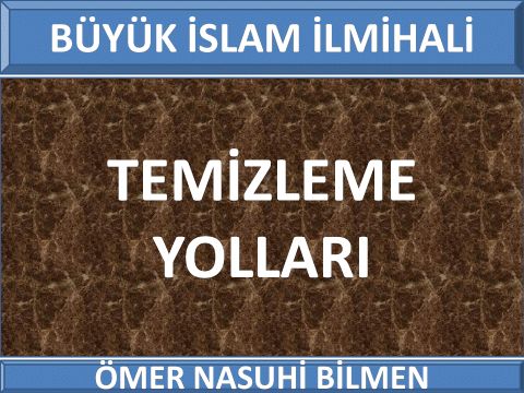  TEMİZLEME YOLLARI