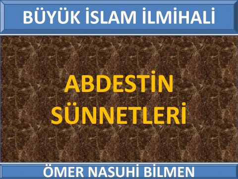 ABDESTİN SÜNNETLERİ