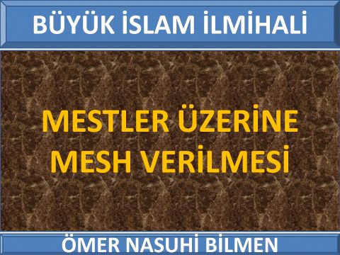 MESTLER ÜZERİNE MESH VERİLMESİ