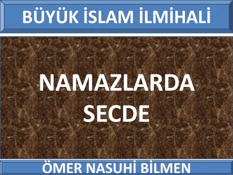 NAMAZLARDA SECDE