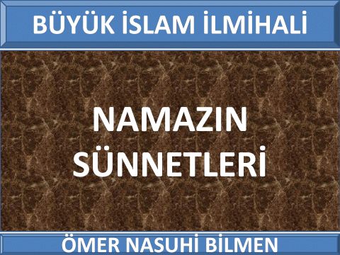 NAMAZIN SÜNNETLERİ