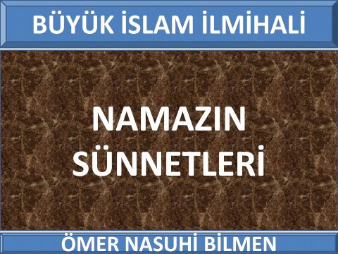 NAMAZIN SÜNNETLERİ