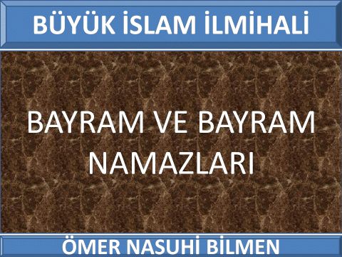 BAYRAM VE BAYRAM NAMAZLARI