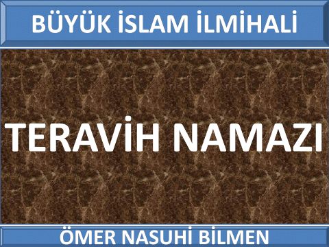  TERAVİH NAMAZI