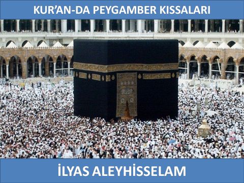 İLYAS ALEYHİSSELAM