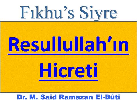 Resullullah’ın Hicreti