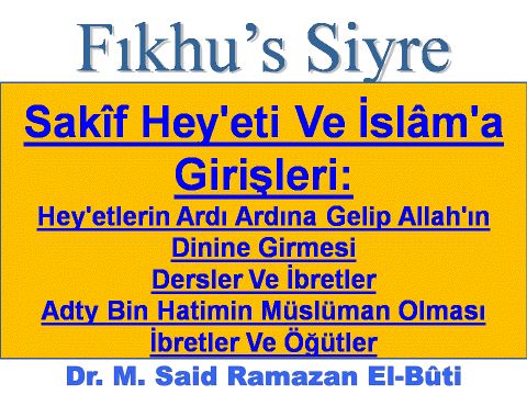 Sakîf Hey'eti Ve İslâm'a Girişleri: