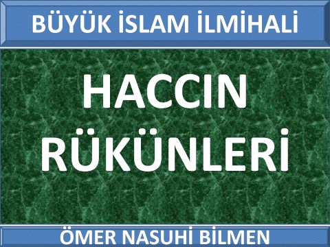   HACCIN RÜKÜNLERİ