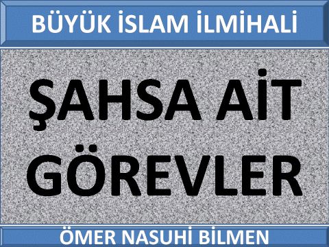  ŞAHSA AİT GÖREVLER