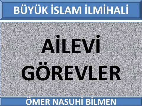 AİLEVİ GÖREVLER