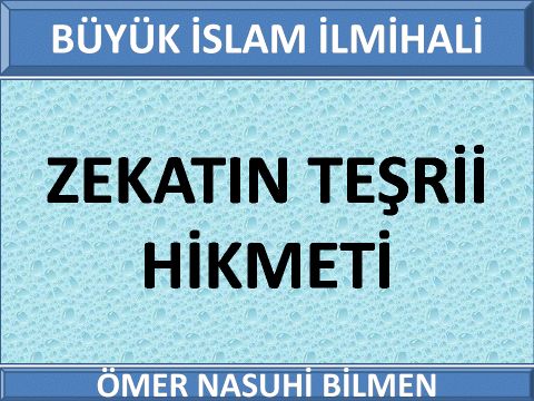 ZEKATIN TEŞRİİ HİKMETİ