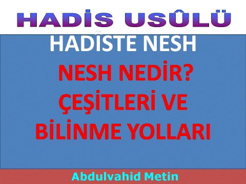 HADÎSTE NESH