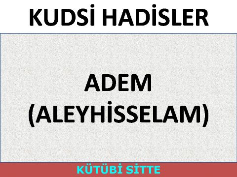 ADEM (ALEYHİSSELAM)