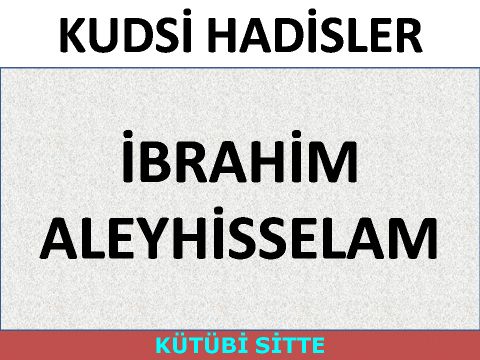 İBRAHİM ALEYHİSSELAM