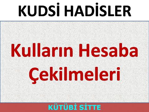 Kulların Hesaba Çekilmeleri