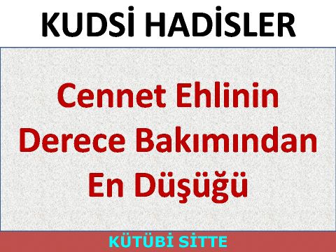 Cennet Ehlinin Derece Bakımından En Düşüğü