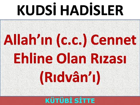 Allah’ın (c.c.) Cennet Ehline Olan Rızası (Rıdvân’ı)