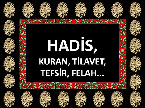 KURAN, TİLAVET, TEFSİR, FELAH...